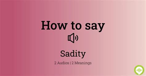 sadity|sadity definition.